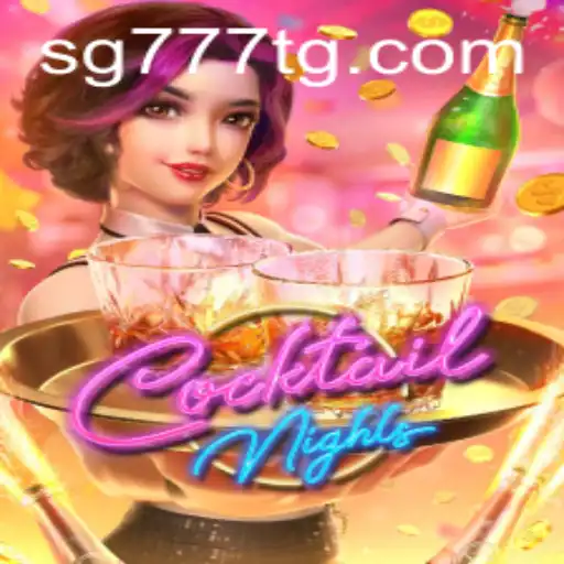 Exploring the Vibrant World of CocktailNights at SG777.COM