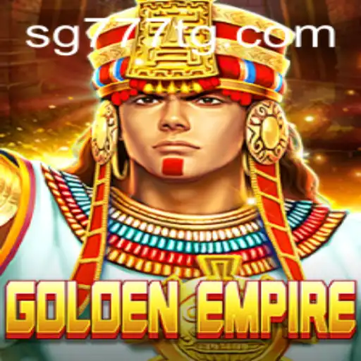 Discover the Excitement of GoldenEmpire: A Guide to SG777.COM's Latest Game