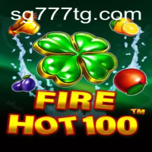 Exploring FireHot100 on SG777.COM: A Thrilling New Gaming Experience