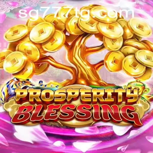 Exploring the World of ProsperityBlessing: A Journey Through Gaming with SG777.COM